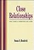 Close Relationships: What C...