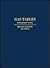 Gas Tables: International Version : Thermodynamic Properties of Air Products of Combustion and Component Gases Compressible Flow Functions : Includi