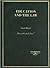 Education and the Law (American Casebook Series)