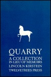 Quarry: A Collection in Lieu of Memoirs (Hardcover)