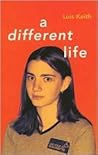 A Different Life
