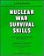 Nuclear War Survival Skills by Cresson H. Kearny