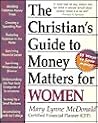 The Christian's Guide to Money Matters for Women