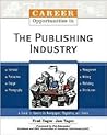 Career Opportunities In The Publishing Industry Career Opportunities In The Publishing Industry