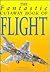 The Fantastic Cutaway Book of Flight