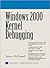 Windows 2000 Kernel Debugging