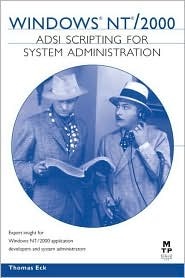 Windows Nt/2000 Adsi: Scripting for System Administration