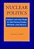 Nuclear Politics: Energy and the State in the United States, Sweden, and France (Princeton Legacy Library)