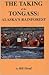 The Taking of the Tongass  by Bill Shoaf