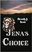 Jena's Choice by Beverly J. Scott