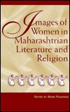 Images of Women in Maharashtrian Literature and Religion (Hardcover)