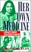 Her Own Medicine by Sayantari DasGupta