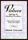 Values: Lighting the Candle of Excellence : A Practical Guide for the Family