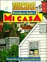 Muchas palabras sobre mi casa Muchas palabras sobre mi casa