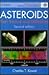 Asteroids: Their Nature and Utilization
