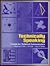 Technically Speaking: A Guide for Technical Communications