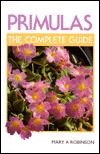Primulas: The Complete Guide (Paperback)
