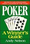 Poker: A Winner's Guide Poker: A Winner's Guide