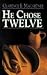 He Chose Twelve
