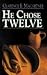 He Chose Twelve