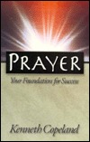 Prayer: Your Foundation for Success (Paperback)