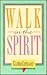 Walk in the Spirit