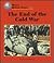 The End of the Cold War (World History Series)
