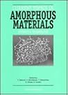 Current Topics in Amorphous Materials: Physics & Technology Current Topics in Amorphous Materials: Physics & Technology
