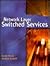 Network Layer Switched Services