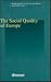 The Social Quality of Europe (Studies in Social Policy)