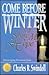 Come Before Winter and Share My Hope by Charles R. Swindoll Come Before Winter and Share My Hope by Charles R. Swindoll
