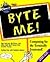 Byte Me!