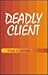 Deadly Client