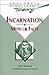 Incarnation: Myth or Fact?