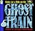 Come for a Ride on the Ghost Train