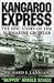 Kangaroo express: The epic story of the submarine Growler : with recollections by "Skipper" Arnold Schade
