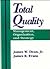 Total Quality: Management, Organization, and Strategy