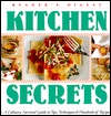 Kitchen Secrets: A Culinary Survival Guide to Tips, Techniques & Recipes (Hardcover)