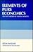 Elements of Pure Economics, or The Theory of Social Wealth