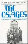 The Osages by John Joseph Mathews