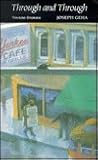 Through and Through: Toledo Stories (Graywolf Short Fiction) Through and Through: Toledo Stories (Graywolf Short Fiction)