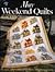 More Weekend Quilts: 19 Cla...