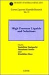 High Pressure Liquids and Solutions (Current Japanese Materials Research)
