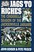Jags to Riches by John Oehser