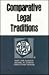 Comparative Legal Traditions (NUTSHELL SERIES)