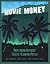 Movie Money: Understanding Hollywood's (Creative) Accounting Practices
