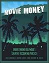 Movie Money: Unde...