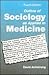 Outline of Sociology as Applied to Medicine