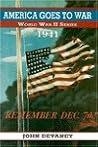 America Goes to War: 1941 (World War II Series) America Goes to War: 1941 (World War II Series)