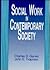 Social Work in Contemporary Society by Charles D. Garvin